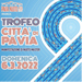 9° Trofeo Città di Pavia